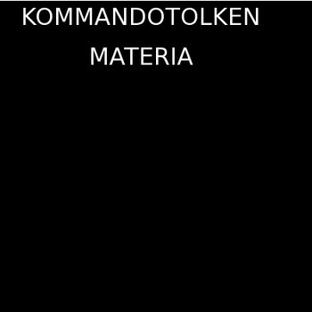 Kommandotolken - Materia cover art