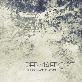 Híbrida, Nen i Cavall - Permafrost cover art
