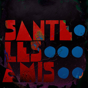 Santé Les Amis cover art