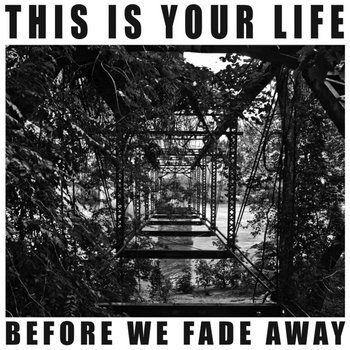 Before We Fade Away cover art