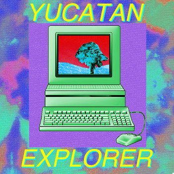 Yucatan Explorer cover art