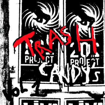Trash Candy's vol.1 cover art