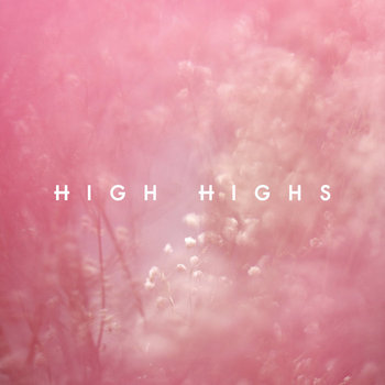High Highs cover art