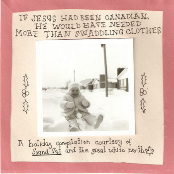If Jesus Had Been Born In Canada, He Would Have Needed More Than Swaddling Clothes cover art