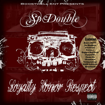 Loyalty Honor Respect cover art