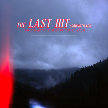 the LAST HIT (soundtrack) cover art