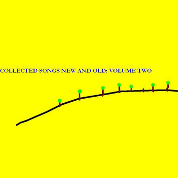 Collected Songs New and Old: Volume Two cover art