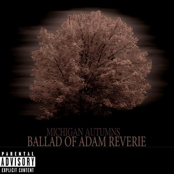 Michigan Autumns: Ballad Of Adam Reverie cover art