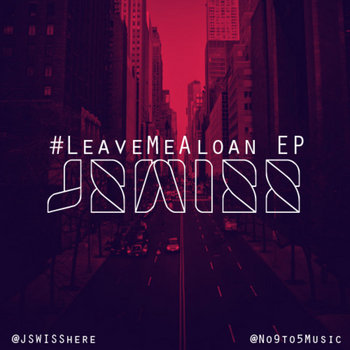 #LeaveMeALoan EP cover art