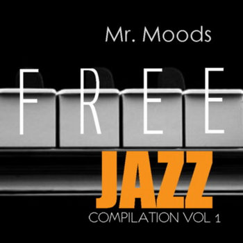 Free jazz compilation vol 1 cover art