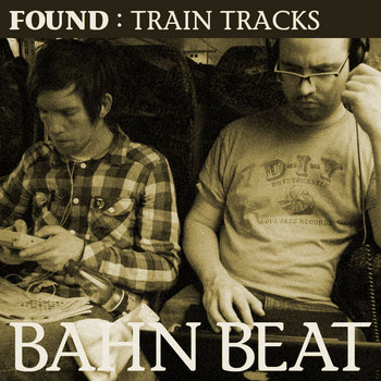 Train Tracks : Bahn Beat cover art
