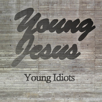 Young Idiots cover art