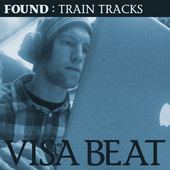 Train Tracks : Visa Beat cover art