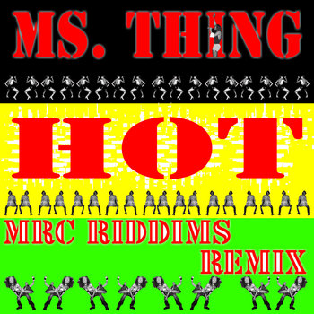 MRC RIddims featuring Ms. Thing cover art