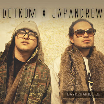 DOTKOM x JAPANDREW "DAY DREAMER" E.P. cover art