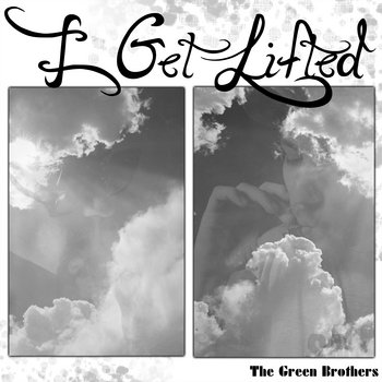 I Get Lifted cover art