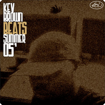 Kev Brown "August 2005 Beat tape" cover art