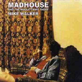 Madhouse and the Whole Thing There cover art