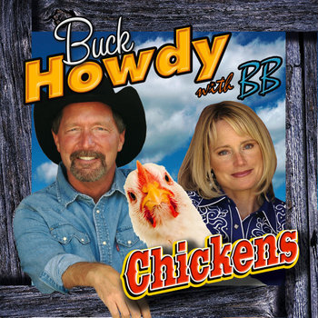 Buck Howdy with BB - Chickens (2007 Grammy Nominee) cover art