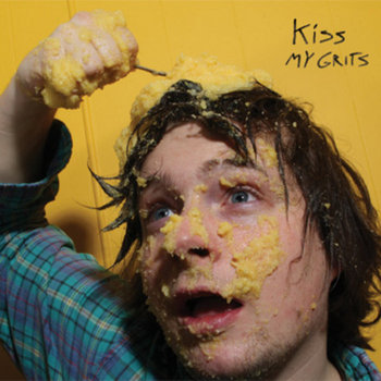 Kiss My Grits EP cover art
