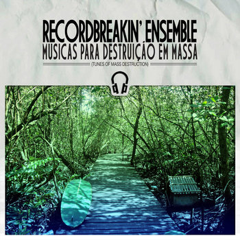 Musicas Para Destruição em Massa (Tunes of Mass Destruction) cover art