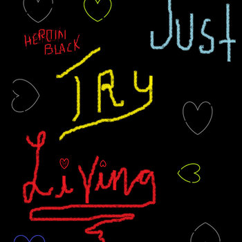 Just Try Living cover art