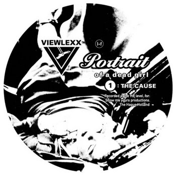 (Viewlexx V12/1) Portrait of a Dead Girl (Part 1: The Cause) cover art