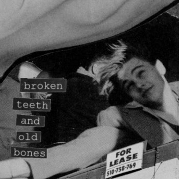 Broken Teeth and Old Bones - EP cover art
