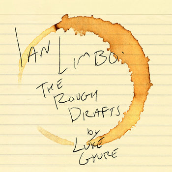 Ian Limbo: The Rough Drafts cover art