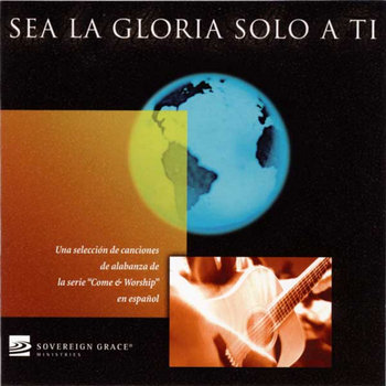 Sea la Gloria solo a Ti cover art