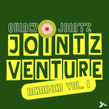 Quincy Jointz - Jointz Venture Remixed Vol.1 cover art