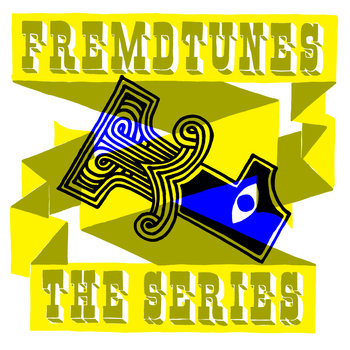 Fremdtunes - the series 1 cover art