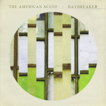 The American Scene / Daybreaker Split cover art