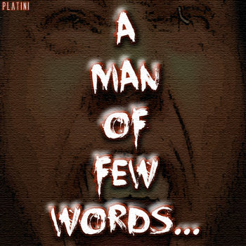 Platini - A Man Of Few Words The EP cover art