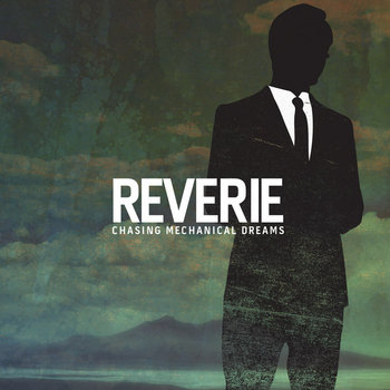 Chasing Mechanical Dreams cover art