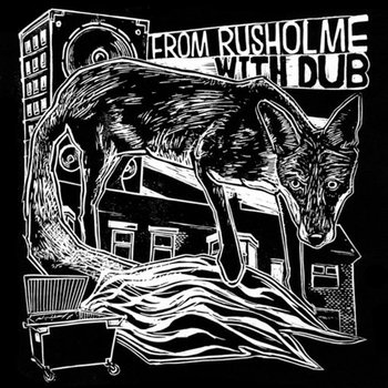 From Rusholme With Dub cover art