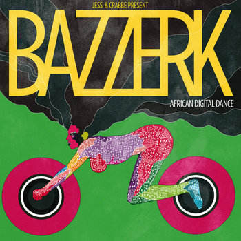 Jess & Crabbe Presents Bazzerk cover art