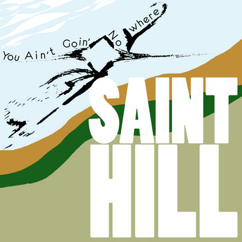 You Ain't Goin' Nowhere cover art
