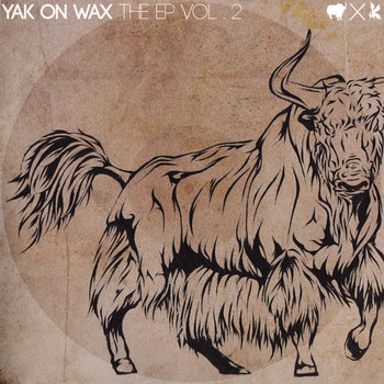 YAK ON WAX The EP Vol. 2 cover art