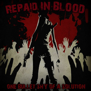 One Bullet Shy Of A Solution cover art