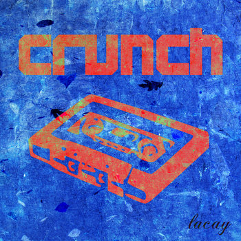 Crunch Tape cover art