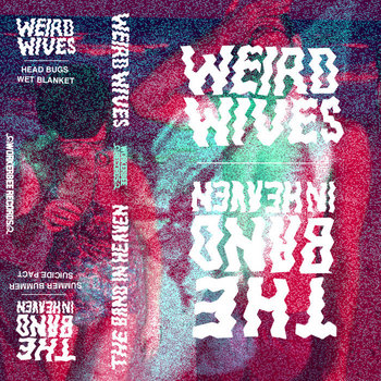the band in Heaven / Weird Wives (Worker Bee Records split tape) cover art