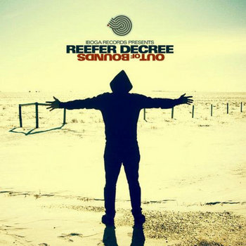 REEFER DECREE - Out Of Bounds (Iboga Records) cover art