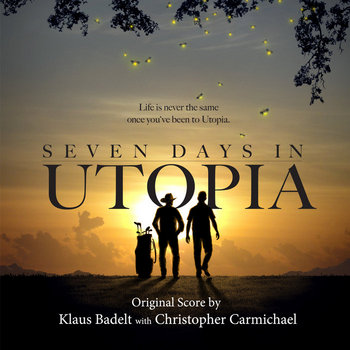 Seven Days In Utopia (Original Score) cover art
