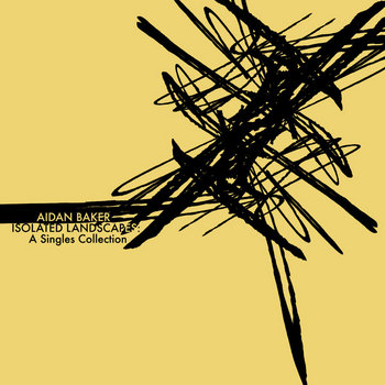 Isolated Landscapes: A Singles Collection cover art