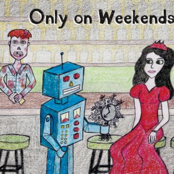Only on Weekends cover art