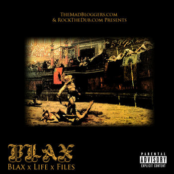 BLAX x LIFE x FILES cover art
