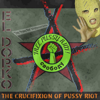 The Crucifixion of Pussy Riot cover art