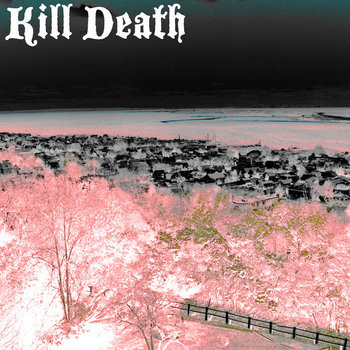Kill Death cover art