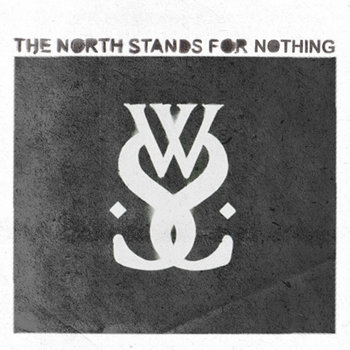 The North Stands For Nothing cover art